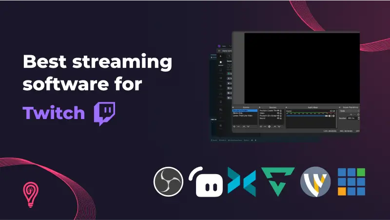 Best streaming software for twitch